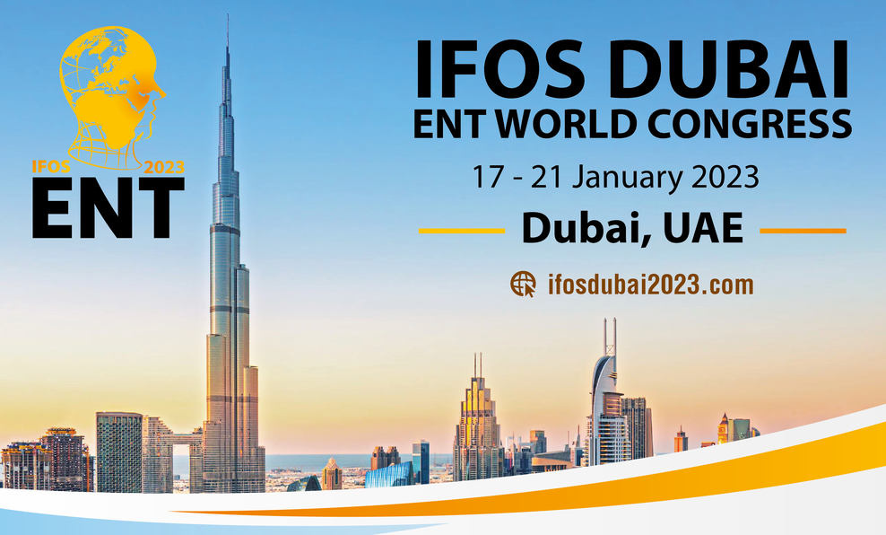 IFOS Dubai Ent World Congress - Balkan Society of Otorhinolarygology